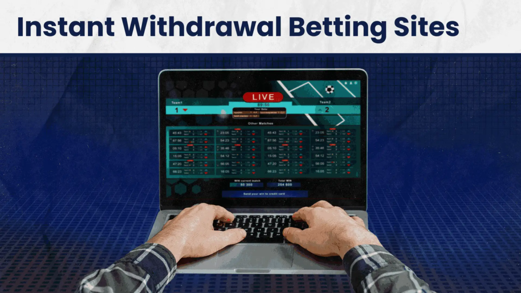 Fast Withdrawal Betting Sites in India 2025
