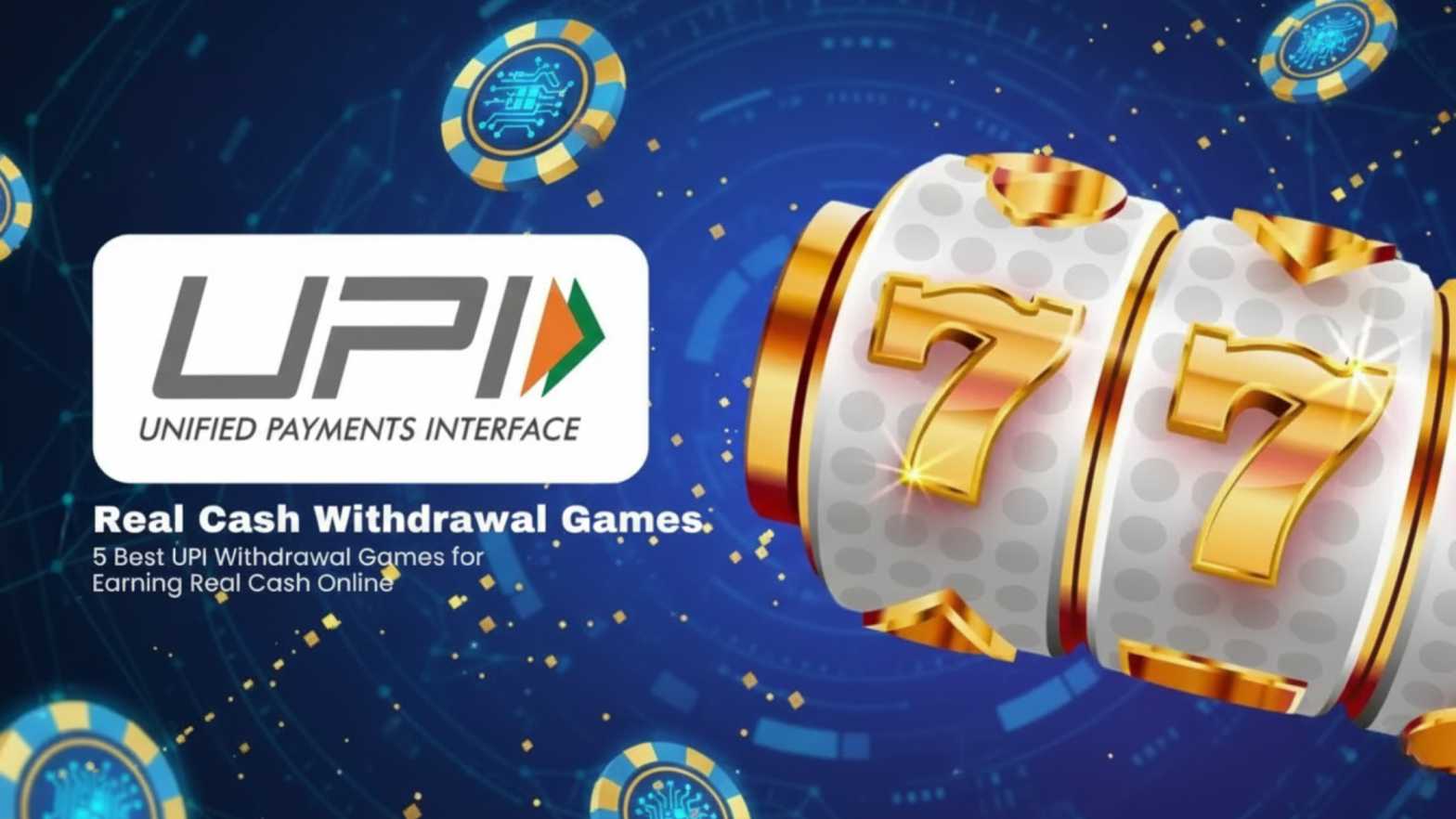 You are currently viewing The Ultimate Guide to the Best UPI Withdrawal Games: Earn Real Money Instantly